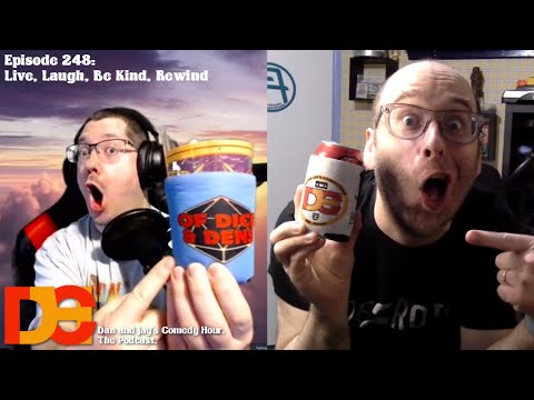 Episode 248 – Live, Laugh, Be Kind, Rewind