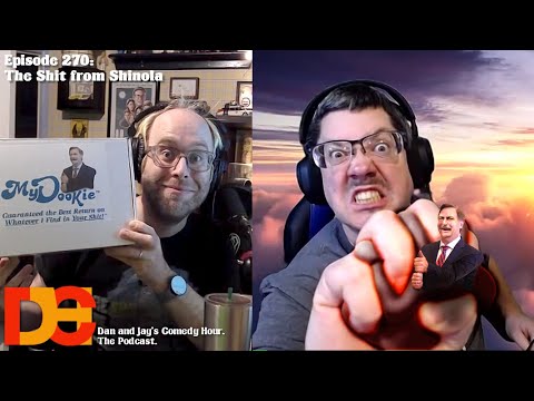 Dan and Jay’s Comedy Hour Episode 270 – Clip